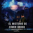 El misterio de Edwin Drood by Charles Dickens, Paperback | Barnes & Noble®