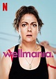 Wellmania TV Series (2023) | Release Date, Review, Cast, Trailer, Watch ...