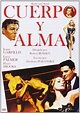 CUERPO Y ALMA Película de 1947 - Magacine