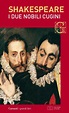 I due nobili cugini. Con testo a fronte by William Shakespeare | eBook ...