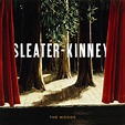 Sleater-Kinney: The Woods Album Review | Pitchfork