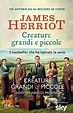 Creature grandi e piccole - James Herriot - Libro Rizzoli 2016, BUR ...