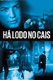 Há Lodo no Cais | Cinecartaz