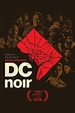 DC Noir (2019) — The Movie Database (TMDB)
