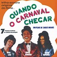 Quando o carnaval chegar (Chico Buarque - Nara Leão - Maria Bethânia ...