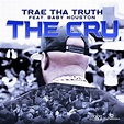 Trae tha Truth – The Cru Lyrics | Genius Lyrics