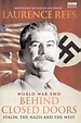 World War Two: Behind Closed Doors; Stalin, the Nazis and the West by ...