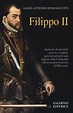 "Filippo II" di Angelantonio Spagnoletti - Letture.org