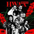 HWAA (Dimitri Vegas & Like Mike Remix) | (G)I-DLE Wiki | Fandom