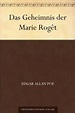 Das Geheimnis der Marie Rogêt (German Edition) eBook : Poe, Edgar Allan ...