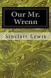 Our Mr. Wrenn by Sinclair Lewis (English) Paperback Book Free Shipping ...