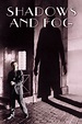 Shadows and Fog (1991) | FilmFed