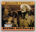 Ibrahim Ferrer buenos hermanos [cuba, 2003] @ [256k]