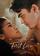 First Love Movie Poster - IMP Awards