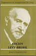 Lucien Levy-Bruhl | Jean CAZENEUVE, Peter Riviere | First US Edition