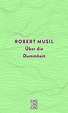 Über die Dummheit - Robert Musil (Buch) – jpc