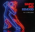 Simply Red : Remixed Vol 1 (1985-2000) (Uk) CD (2021) - Warner Bros Uk ...