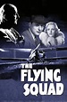 The Flying Squad (1940) — The Movie Database (TMDB)