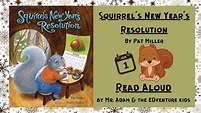 Squirrel's New Year's Resolution Read Aloud – agc