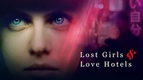 Lost Girls and Love Hotels - Kritik | Film 2020 | Moviebreak.de