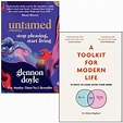 Untamed: Stop Pleasing, Start Living / A Toolkit for Modern Life by ...
