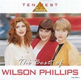 Best of Wilson Phillips [CD] - Best Buy