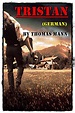 Tristan by Thomas Mann (German Edition)illustrated eBook : Thomas Mann ...