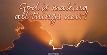 Free God is Making All Things New! eCard - eMail Free Personalized ...