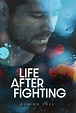 Life After Fighting