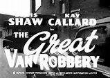 The Great Van Robbery - 1959 - My Rare Films