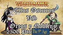 Elfos Oscuros VS Orcos y Goblins [2500 Pts] Warhammer: The 9th Age ...