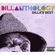 Jay Dee - Dillanthology: Dilla's Best (CD) - Amoeba Music