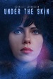 Under the Skin (2014) - Posters — The Movie Database (TMDb)