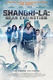 Shangri-La: Near Extinction, 2018 Movie Posters at Kinoafisha