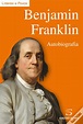 Benjamin Franklin - Autobiografia - Livro - WOOK