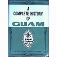 Sell, Buy or Rent A Complete History of Guam 9780804801140 0804801142 ...