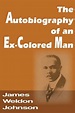 The Autobiography of an Ex-Colored Man by James Weldon Johnson (English ...