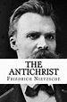 The Antichrist by Friedrich Nietzsche (English) Paperback Book Free ...