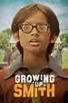 Growing Up Smith (2017) - cinefeel.me