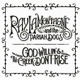 CD: Ray LaMontagne, 'God Willin' & the Creek Don't Rise'