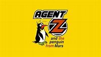 Agent 'Z' and the Penguin From Mars Season 1 Episode 6