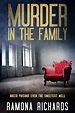 Murder in the Family - For Him and My Family