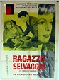 RAGAZZO SELVAGGIO - 1951Dir JEAN DELANNOYCast: MADELEINE ROBINSONFRANK ...