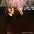 Josh Groban - Awake | Releases | Discogs