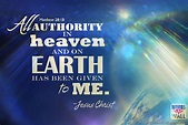 Matthew 28 18 All authority in heaven and on earth has been given to me ...