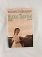 Hannas Töchter Roman - Fredriksson, Marianne: 9783810506337 - ZVAB