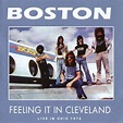 Boston - Feeling It In Cleveland (Live In Ohio 1976) (2014) - Metal Jukebox