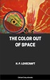 The Color Out Of Space, by H. P. Lovecraft - Free ebook - Global Grey ...