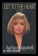 Get to the Heart : My Story / Barbara Mandrell with George Vecsey by ...