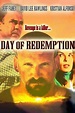 Day of Redemption Pictures - Rotten Tomatoes